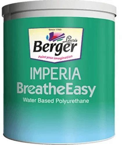 Berger Imperia Breathe Easy Water Based Polyurethane Paint Supplier ...