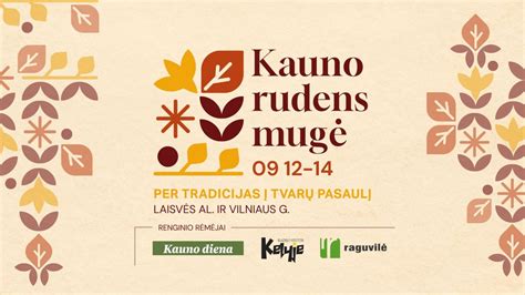 KAUNO RUDENS MUGĖ 2025: Per tradicijas į tvarų pasaulį, Laisvės alėja ...