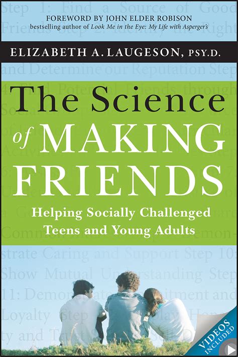 The Science of Making Friends: Helping Socially Challenged Teens and ...