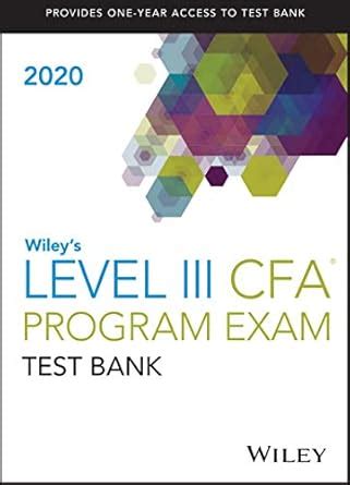 Buy Wiley's Level III CFA Program + Test Bank 2020 Book Online at Low ...