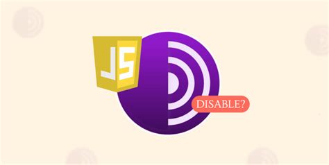 Disable JavaScript Tor 的图像结果