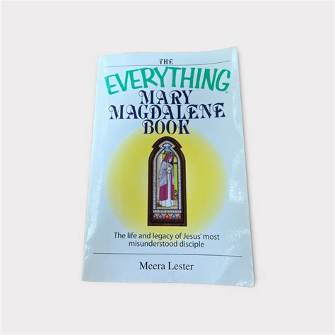 The Everything Mary Magdalene Book by Meera Lester