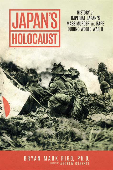 Japan's Holocaust | Book by Bryan Mark Rigg, Andrew Roberts | Official ...