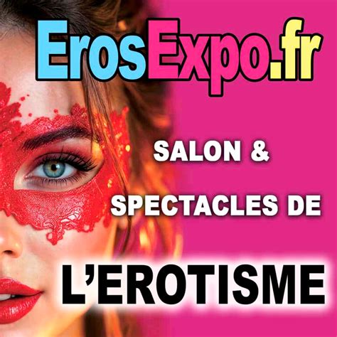 ErosExpo : salon de l'érotisme - Ainterexpo