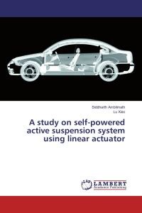 A study on self-powered active suspension system using linear actuator ...