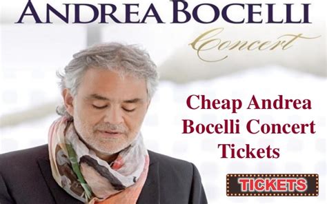 Cheapest Andrea Bocelli Concert Tickets