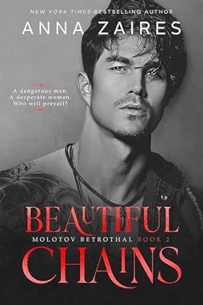 Beautiful Chains (Molotov Betrothal Book 2) eBook : Zaires, Anna ...