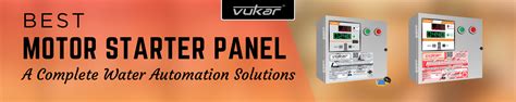 Best Motor Starter Panels in India | Submersible Pump Controller – VUKAR