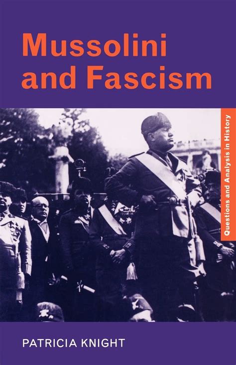 Buy Mussolini and Fascism (Questions and Analysis in History) Online at ...