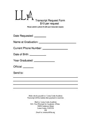 Fillable Online lla Transcript Request Form - Loma Linda Academy Fax ...