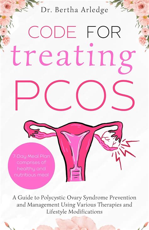 CODE for TREATING PCOS: A Guide to Polycystic Ovary Syndrome Prevention ...