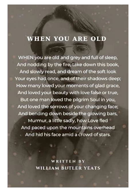 SOLUTION: When your old and grey poem by wb yeats 1 - Studypool
