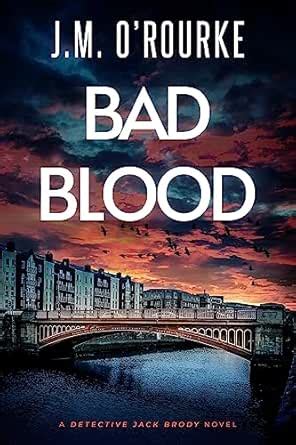 Bad Blood (Detective Jack Brody Book 4) eBook : O'Rourke, J.M.: Amazon ...