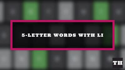 5 Letter Words Starting with LI - Wordle Clue - Try Hard Guides