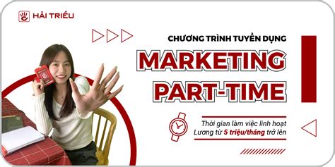 Việc làm cộng tác viên Marketing, linh hoạt thời gian làm việc
