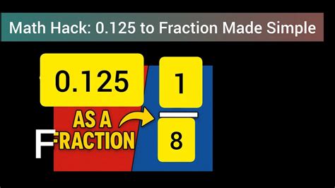 What is 0.125 as a fraction in Simpliest form/lowest terms/reduced form ...