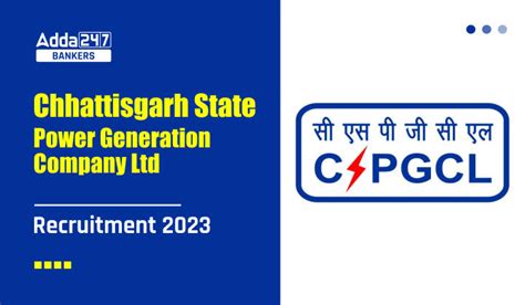 CSPGCL Recruitment 2023 Notification For 164 Vacancies