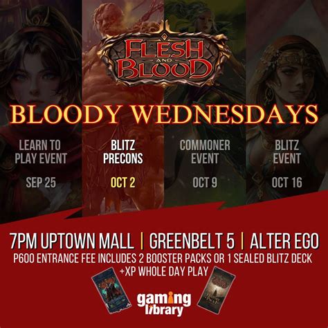 Flesh and Blood - Bloody Wednesday: Blitz Precons, 3rd Floor, Greenbelt ...