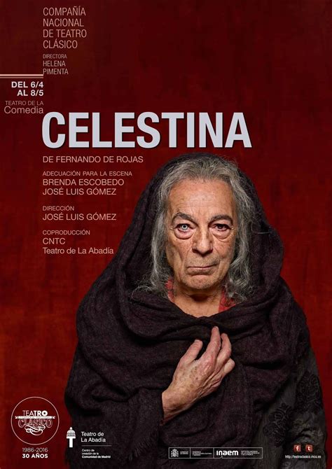 Perdida en los teatros: La Celestina, un clásico inmortal que nunca ...