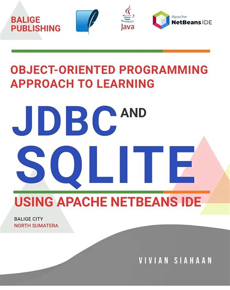 OBJECT-ORIENTED PROGRAMMING APPROACH TO LEARNING JDBC AND SQLITE USING ...