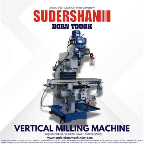 Sudershan - Milling Machines - Vertical Milling Machine Manufacturer ...