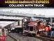 Mumbai-Amravati express collides with truck at Bodwad station, no ...