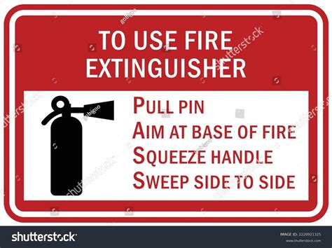 21 Fire Extinguisher Pass Method Images, Stock Photos & Vectors ...