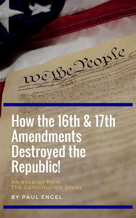 How the 16th & 17th Amendments Destroyed the Republic! – The ...