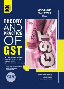 Theory And Practice Of GST, B.Com III-Year VI-Sem (Common Paper For All ...