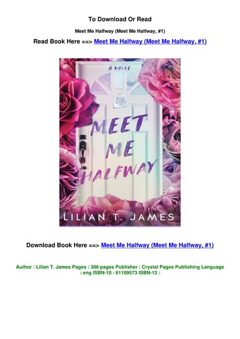 EPub download Meet Me Halfway Meet Me Halfway 1 BY Lilian T James.pdf | DocDroid