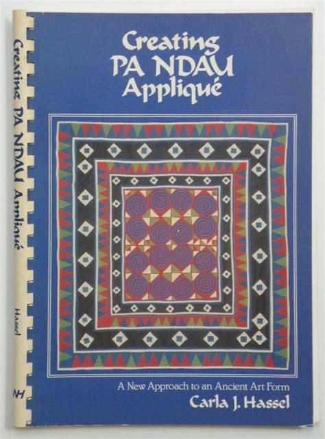 Buy Creating Pa Ndau Applique: A New Approach to an Ancient Art Form ...