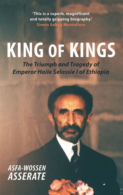 Buy King of Kings: The Triumph and Tragedy of Emperor Haile Selassie I ...