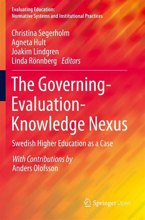 Buy The Governing-Evaluation-Knowledge Nexus: Swedish Higher Education ...