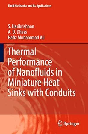 Thermal Performance of Nanofluids in Miniature Heat Sinks with Conduits ...