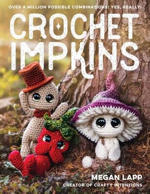 Crochet Impkins eBook by Megan Lapp | Official Publisher Page | Simon ...