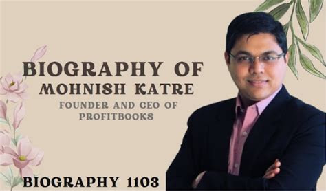 Biography of Mohnish Katre: Founder and CEO of ProfitBooks- Entrepreneur