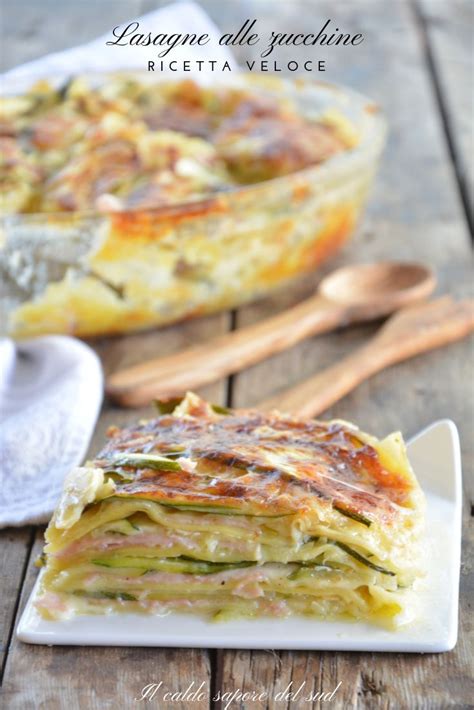 Lasagne al forno con zucchine ricetta veloce   Ricette  