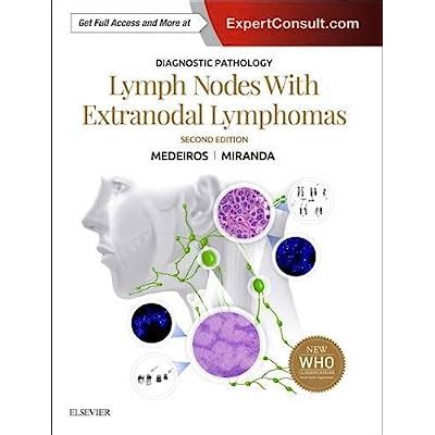 Buy Diagnostic Pathology: Lymph Nodes and Extranodal Lymphomas 2nd ...