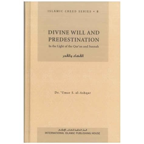 Buy Divine Will and Predestination: In the light of the Qur'an and ...