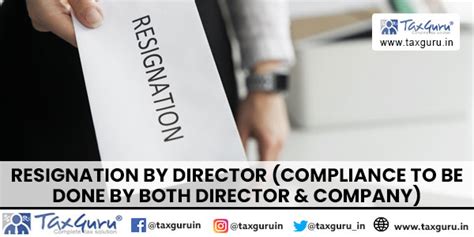 Resignation by Director (Compliance to be done by Both Director & Company)