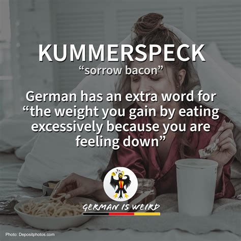 Kummerspeck - German is Weird - Funny German words
