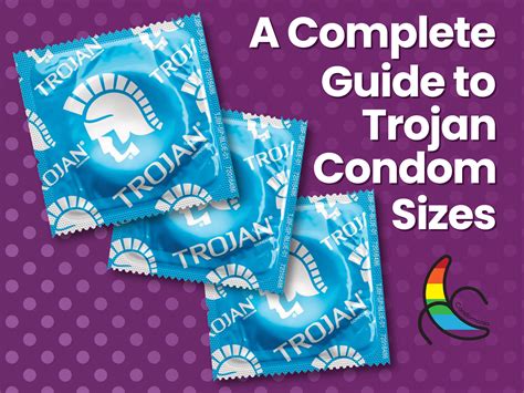 Complete Guide to Trojan Condom Sizes – Condomania.com