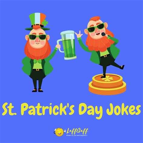 50+ Funny St. Patrick's Day Jokes | LaffGaff, Home Of Laughter