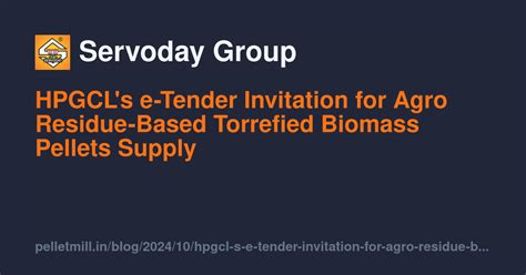 HPGCL's e-Tender Invitation for Agro Residue-Based Torrefied Biomass ...