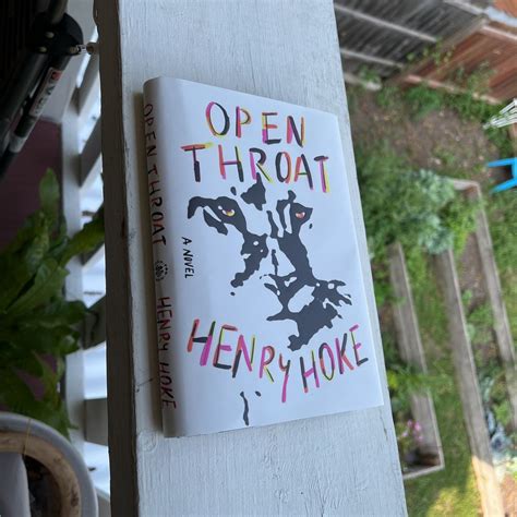 Open Throat by Henry Hoke