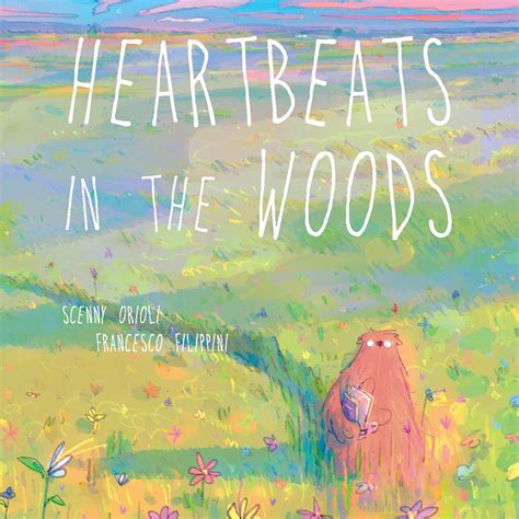 Heartbeats in the Woods eBook by Scenny Orioli, Scenny Orlioli ...