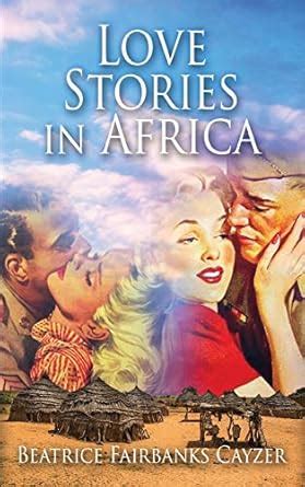 Buy Love Stories in Africa Book Online at Low Prices in India | Love ...