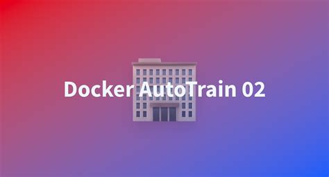 Image result for Auto Train Locally Using Docker
