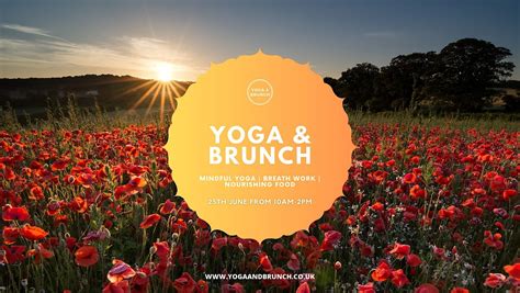 Yoga & Brunch - A Celebration of the Solstice, RH5 4NX, Holmwood, 25 ...