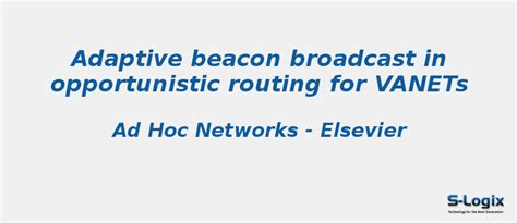 Adaptive beacon broadcast in opportunistic routing for VANETs - NS2 ...